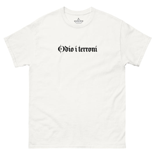 T-Shirt Odio i Terr*ni